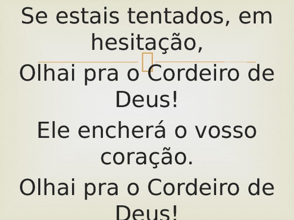 20 - Olhai Pra o Cordeiro de Deus.pptx - página 4