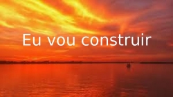 Eu vou construir.pptx