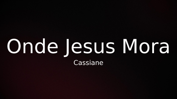 Onde Jesus Mora - página 1