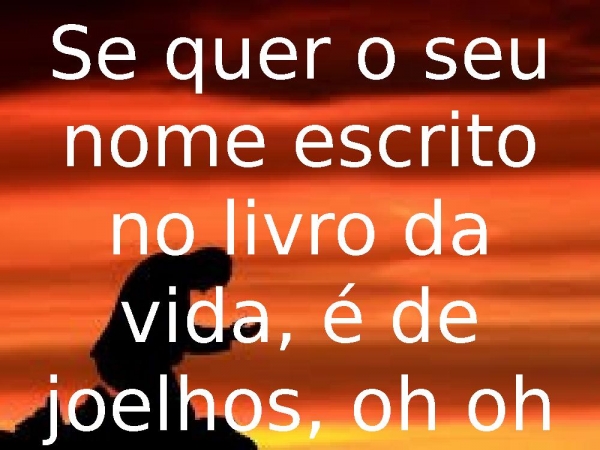 De Joelhos.pptx - página 33