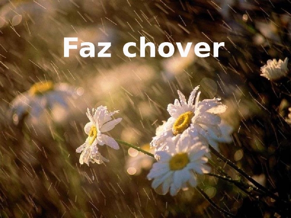 Faz chover