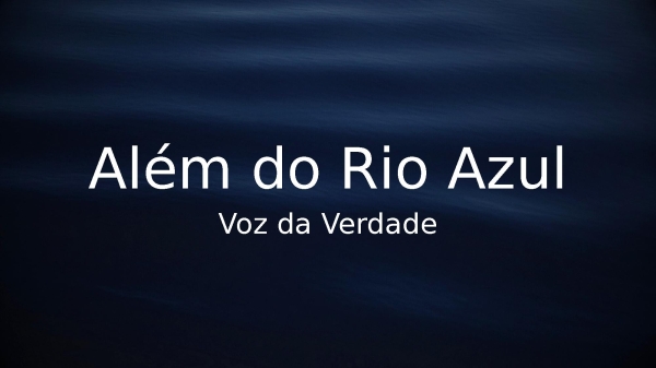 Além do Rio Azul - página 1
