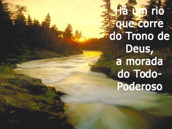Há um rio, que corre do trono de Deus - página 2