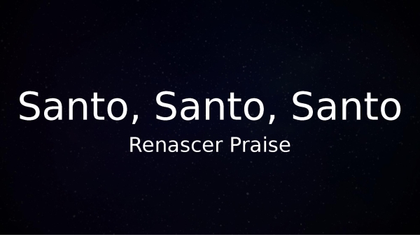 Santo, Santo, Santo - página 1