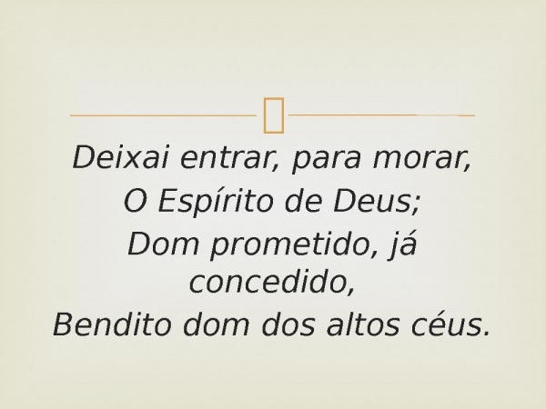85 - Deixai Entrar o Espírito de Deus.pptx - página 3