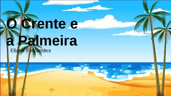 O CRENTE E A PALMEIRA