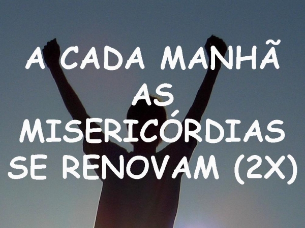 A CADA MANHÃ AS MISERICORDIAS - página 13