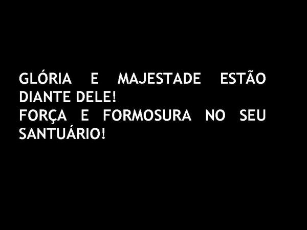 CANTAI AO SENHOR.ppt - página 5