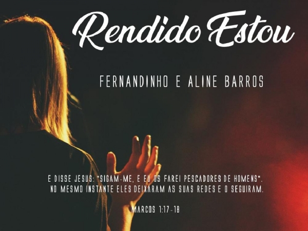 RENDIDO ESTOU.pptx - página 1