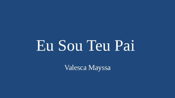 Eu Sou Teu Pai - página 1