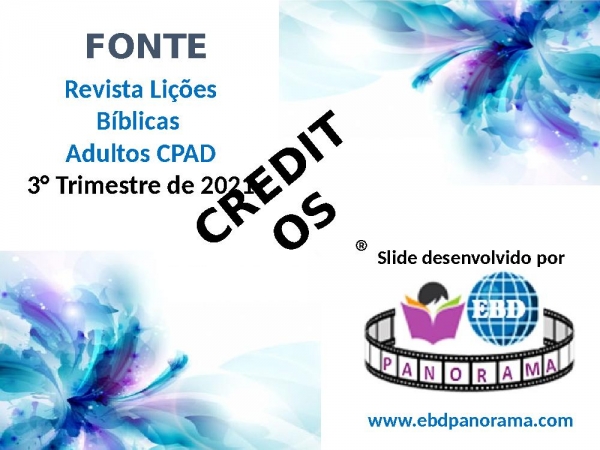 Licao 6 - 3T - 2021 - CPAD.pptx - página 42