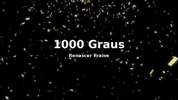 1000 Graus