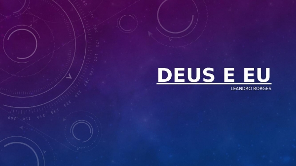 Deus e eu - Leandro Borges.pptx - página 1