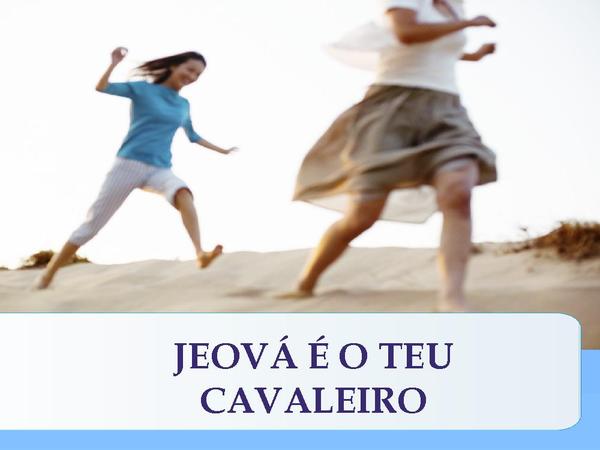 JEOVÁ É O TEU CAVALEIRO - página 2