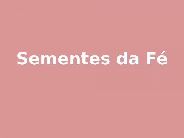 Sementes da fé - página 1