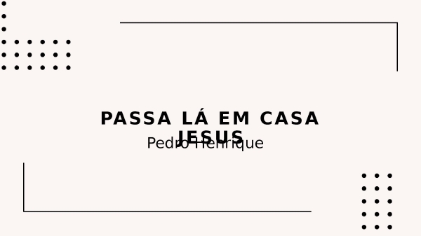 Passa lá em casa Jesus - página 1
