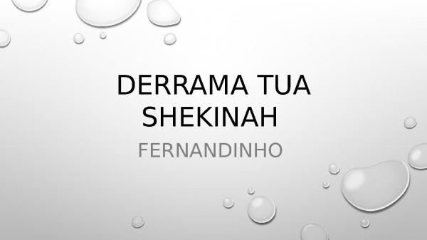 Derrama tua shekinah.pptx