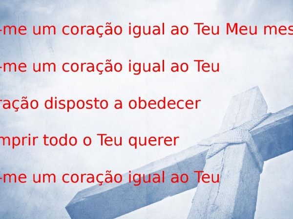 CORAÇÃO IGUAL AO TEU.pptx - página 4