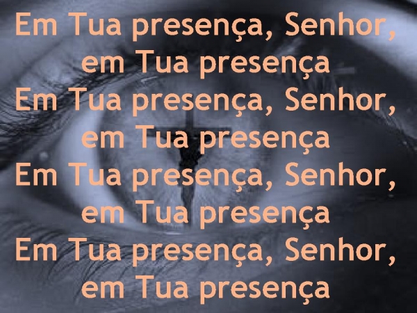 em sua presença.pptx - página 11
