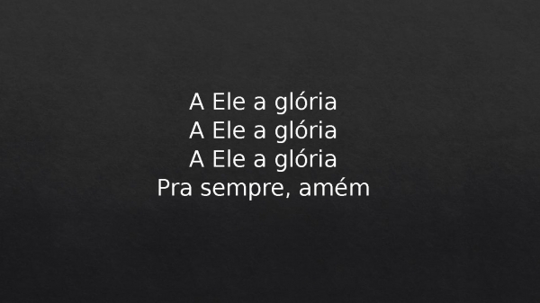 A Ele a Glória Porque Ele vive.pptx - página 3