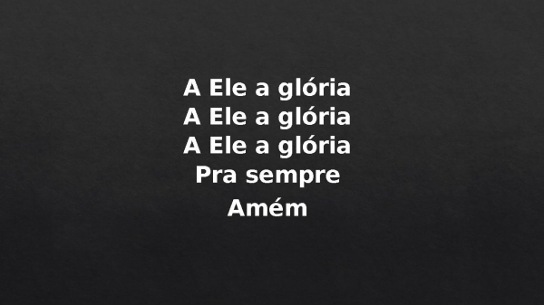 A Ele a Glória Porque Ele vive.pptx - página 5