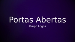 Portas Abertas