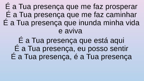 TUA PRESENÇA - canção e louvor - página 7