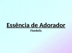 Essência de Adorador