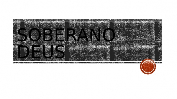 soberano Deus.pptx - página 1