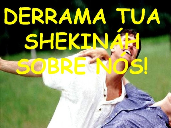 DERRAMA SUA SHEKINÁH SOBRE NÓS - página 5