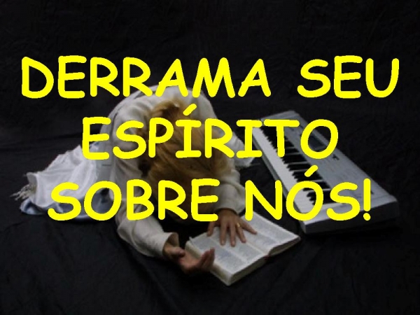 DERRAMA SUA SHEKINÁH SOBRE NÓS - página 9