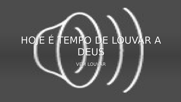 HOJE É TEMPO DE LOUVAR A DEUS - página 1