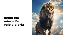 Reina em mim + Eu vejo a gloria