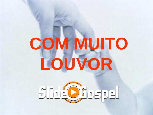 COM MUITO LOUVOR - página 1