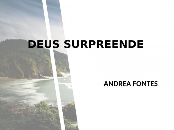Deus Surpreende .pptx - página 1