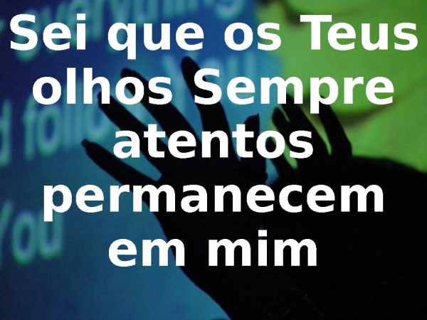 Sei que os Teus olhos - página 7