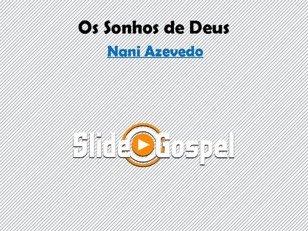 Os Sonhos de Deus - Nani Azevedo