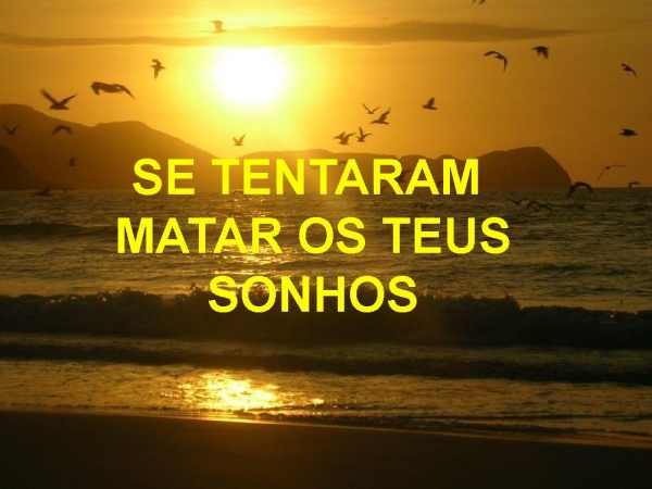 SE TENTARAM, matar seus sonhos - página 5