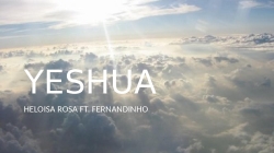 YESHUA- HELOISA ROSA