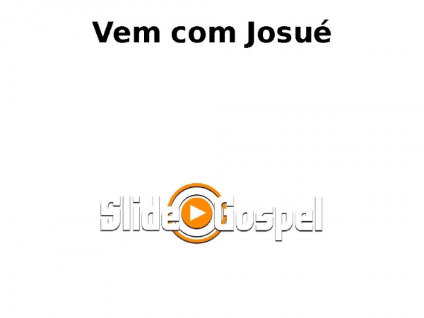Vem com Josué - página 1