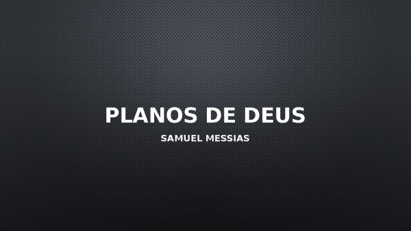 PLANOS DE DEUS.pptx - página 1