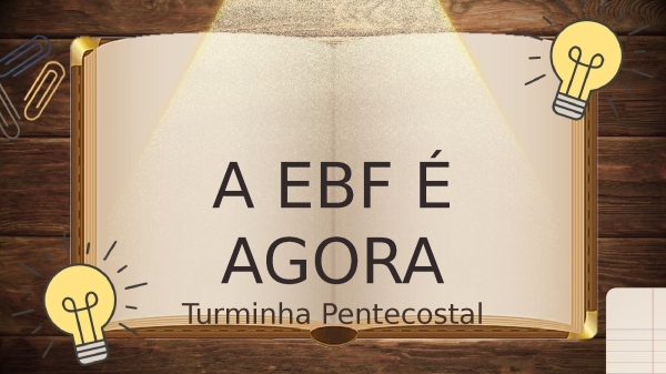 A EBF É AGORA - página 1