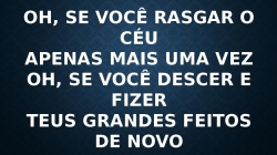 ATE QUE O SENHOR VENHA