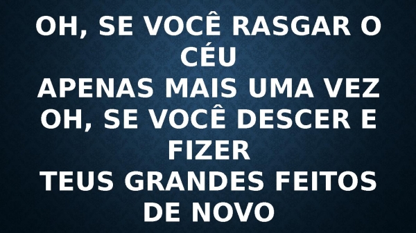 ATE QUE O SENHOR VENHA