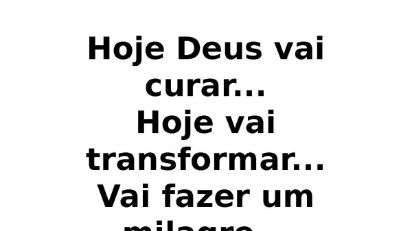 Hoje deus vai curar.pptx - página 2
