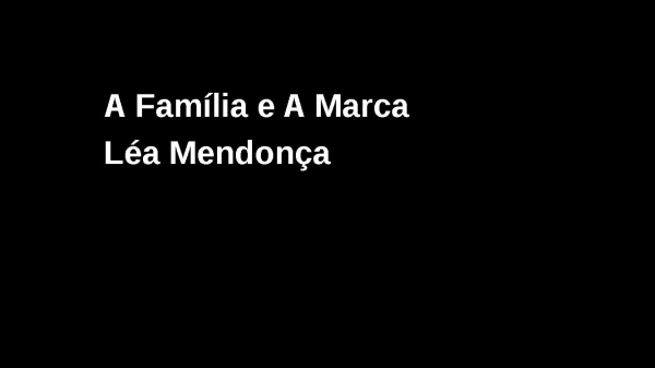 A FAMILIA E A MARCA - página 1