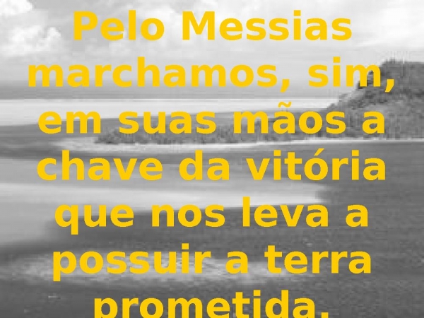 Pelo Senhor marchamos sim - página 5