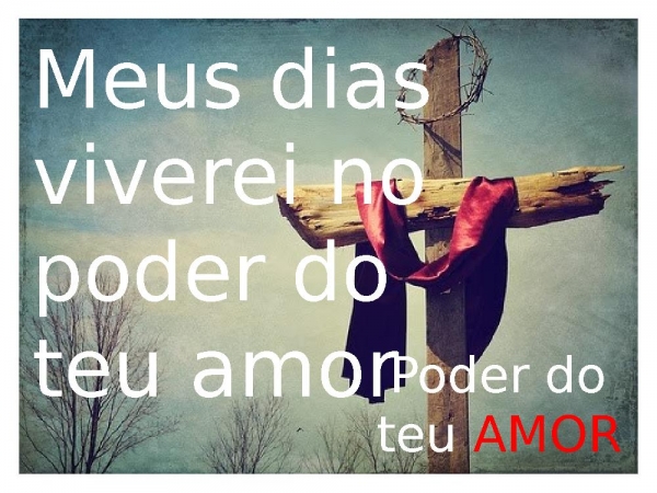Poder do teu amor.ppt - página 13