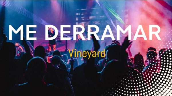 ME DERRAMAR - (Vineyard).pptx
