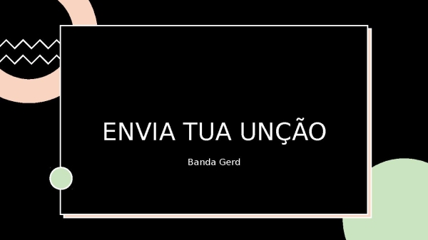 ENVIA TUA UNÇÃO - página 1